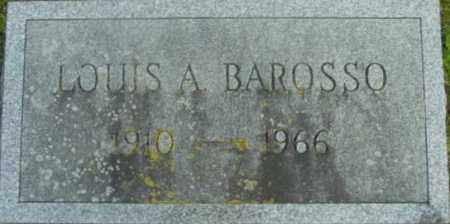 BAROSSO, LOUIS A - Berkshire County, Massachusetts | LOUIS A BAROSSO - Massachusetts Gravestone Photos