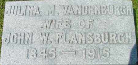 VANDENBURGH FLANSBURGH, JULINA M - Berkshire County, Massachusetts | JULINA M VANDENBURGH FLANSBURGH - Massachusetts Gravestone Photos